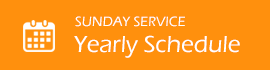 Sunday Service Yearly Schedule